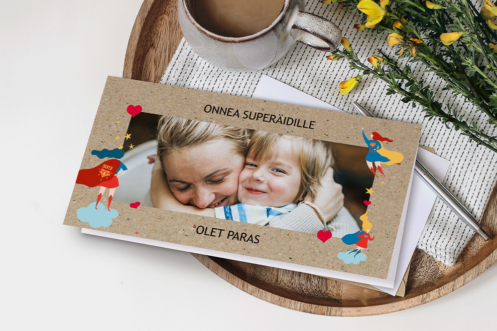 Onnea superäidille – olet paras Onnea superäidille – olet paras