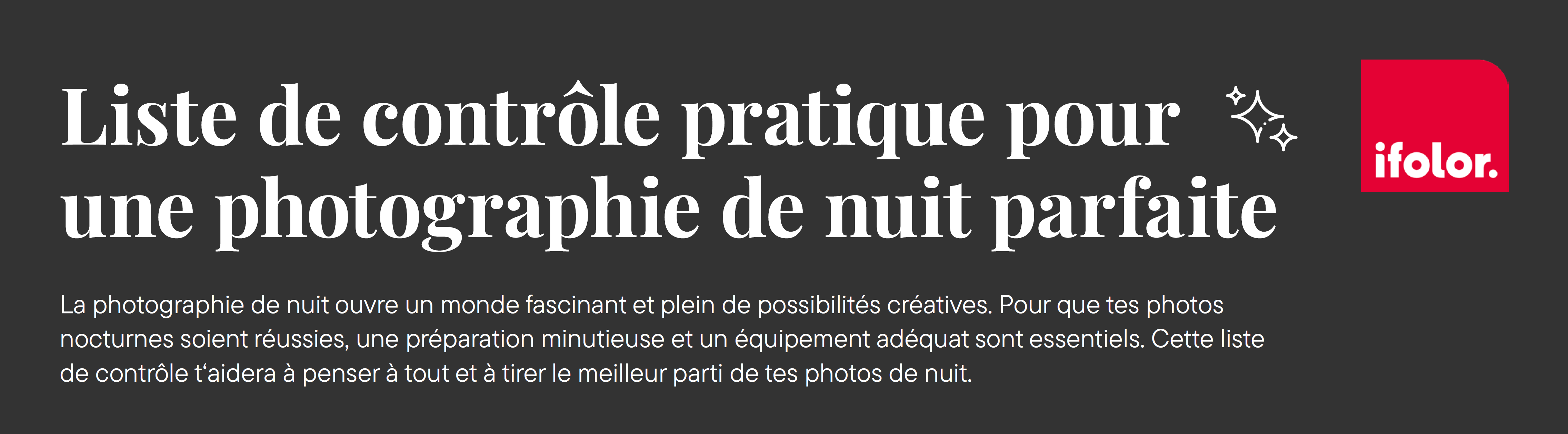 La magie de l'obscurité : Photographie de nuit avec téléphone portable, appareil photo numérique et appareil photo analogique La magie de l'obscurité : Photographie de nuit avec téléphone portable, appareil photo numérique et appareil photo analogique