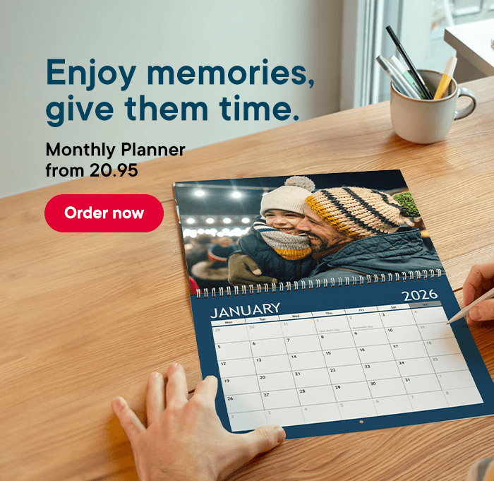 Enjoy memories, give them time. Order a calendar!